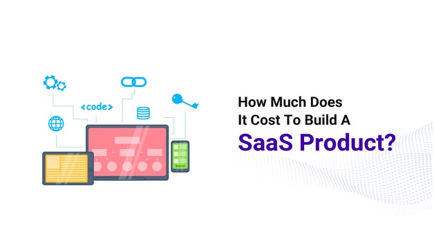 cost of building a saas product
